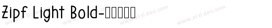 Zipf Light Bold字体转换